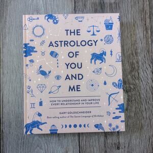 The Astrology of You and Me – Relationship Guidebook (Hardcover)